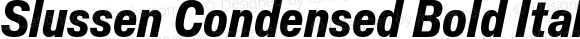 Slussen Condensed Bold Italic