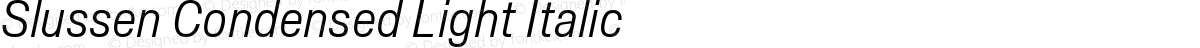 Slussen Condensed Light Italic