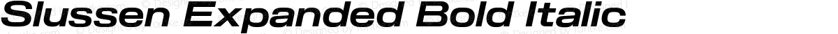 Slussen Expanded Bold Italic