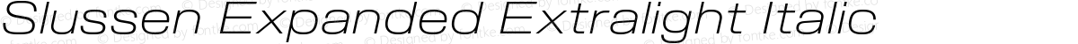 Slussen Expanded Extralight Italic