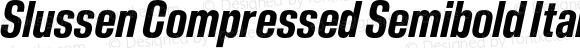 Slussen Compressed Semibold Italic
