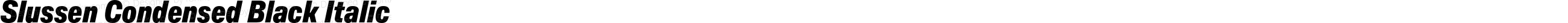 Slussen-CondensedBlackItalic