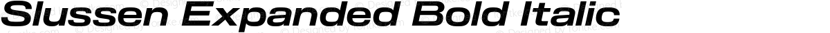 Slussen Expanded Bold Italic