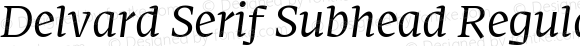 Delvard Serif Subhead Regular Italic