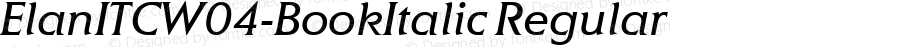 ElanITCW04-BookItalic Regular Version 1.00