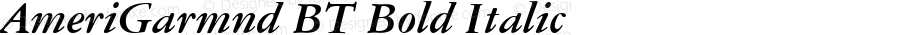 AmeriGarmnd BT Bold Italic