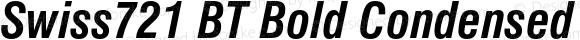 Swiss721 BT Bold Condensed Italic