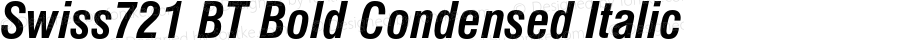 Swiss721 BT Bold Condensed Italic