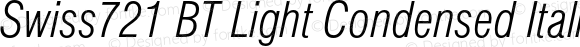 Swiss721 BT Light Condensed Italic