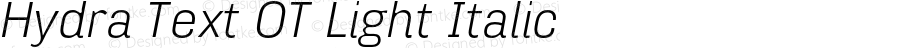 Hydra Text OT Light Italic