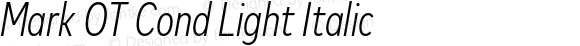 Mark OT Cond Light Italic