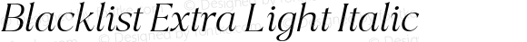 Blacklist Extra Light Italic
