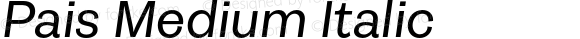 Pais Medium Italic