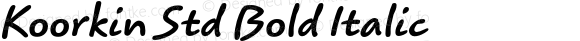 Koorkin Std Bold Italic