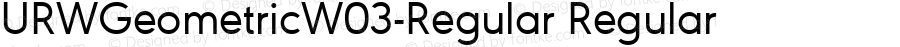 URWGeometricW03-Regular Regular