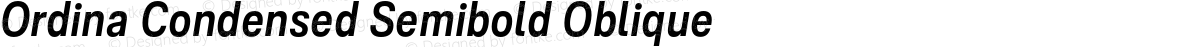 Ordina Condensed Semibold Oblique
