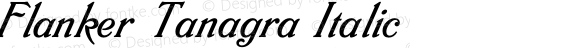 Flanker Tanagra Italic