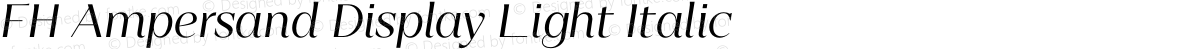 FH Ampersand Display Light Italic