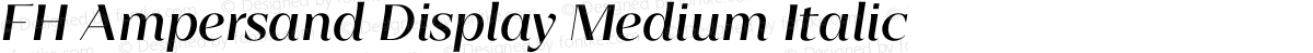 FH Ampersand Display Medium Italic