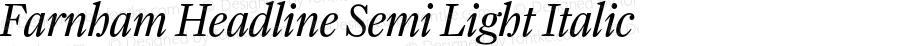 FarnhamHeadline-SemiLightItalic