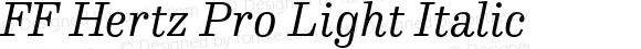 FFHertzPro-LightItalic