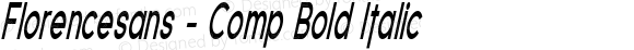 Florencesans - Comp Bold Italic