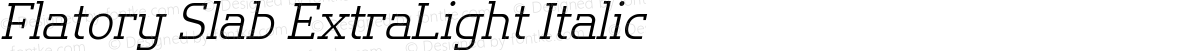 Flatory Slab ExtraLight Italic