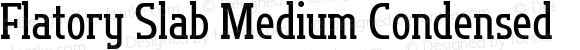 Flatory Slab Medium Condensed
