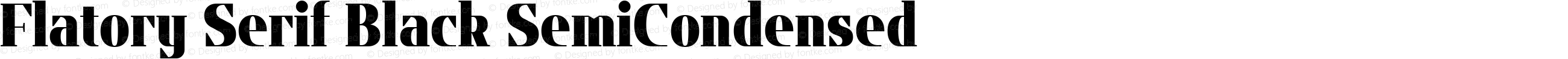 Flatory Serif Black SemiCondensed