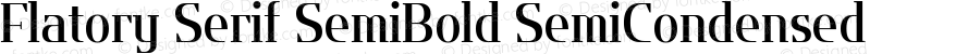 Flatory Serif SemiBold SemiCondensed