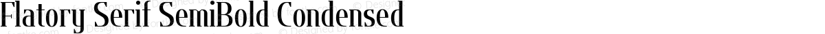 Flatory Serif SemiBold Condensed