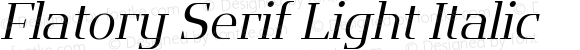Flatory Serif Light Italic