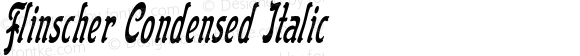 Flinscher Condensed Italic