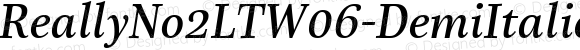 Really No 2 LT W06 Demi Italic