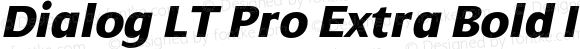 Dialog LT Pro Extra Bold Italic