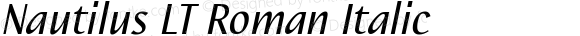 Nautilus LT Roman Italic Version 1.03