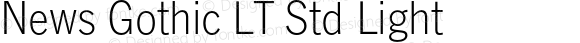 News Gothic LT Std Light