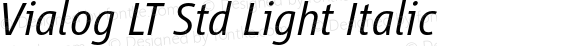 Vialog LT Std Light Italic