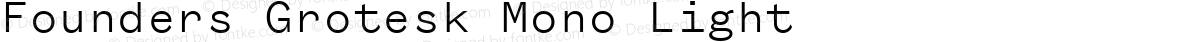 Founders Grotesk Mono Light