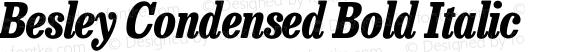 Besley Condensed Bold Italic