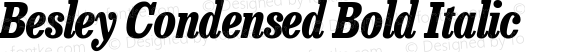 Besley Condensed Bold Italic