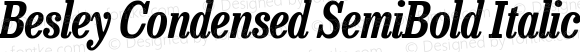 Besley Condensed SemiBold Italic