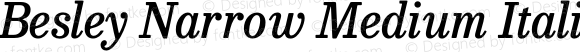 Besley Narrow Medium Italic