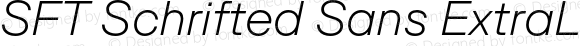 SFT Schrifted Sans ExtraLight Italic