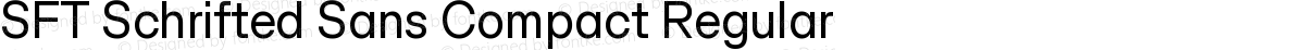 SFT Schrifted Sans Compact Regular
