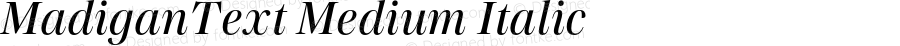 MadiganText Medium Italic