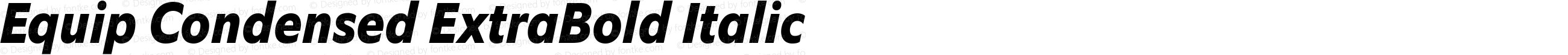 Equip Condensed ExtraBold Italic