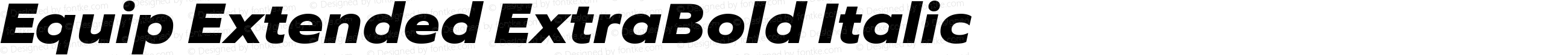 Equip Extended ExtraBold Italic