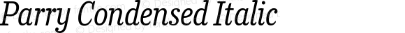 Parry Condensed Italic