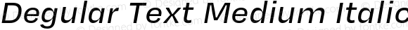 Degular Text Medium Italic